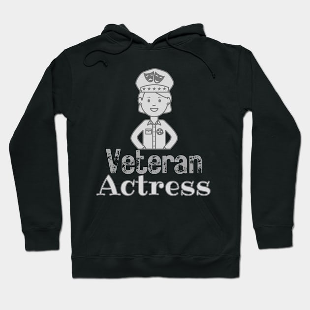 Veteran Actress Hoodie by WearablePSA